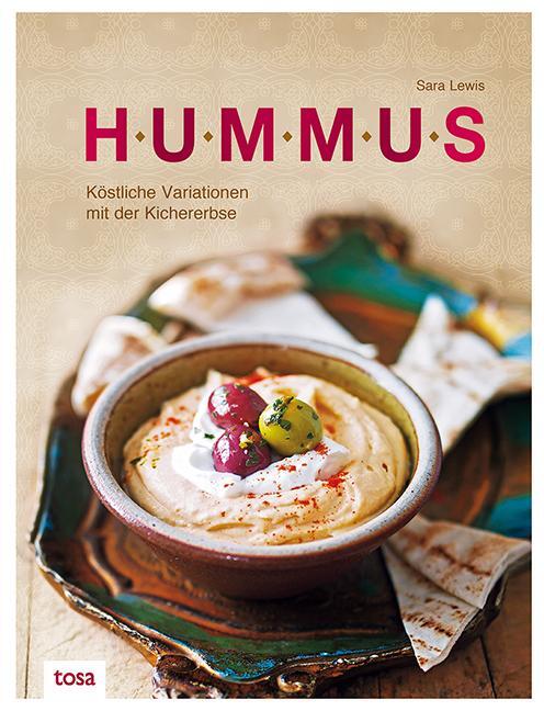 Cover: 9783863138394 | Hummus | Köstliche Variationen mit der Kichererbse | Sara Lewis | Buch