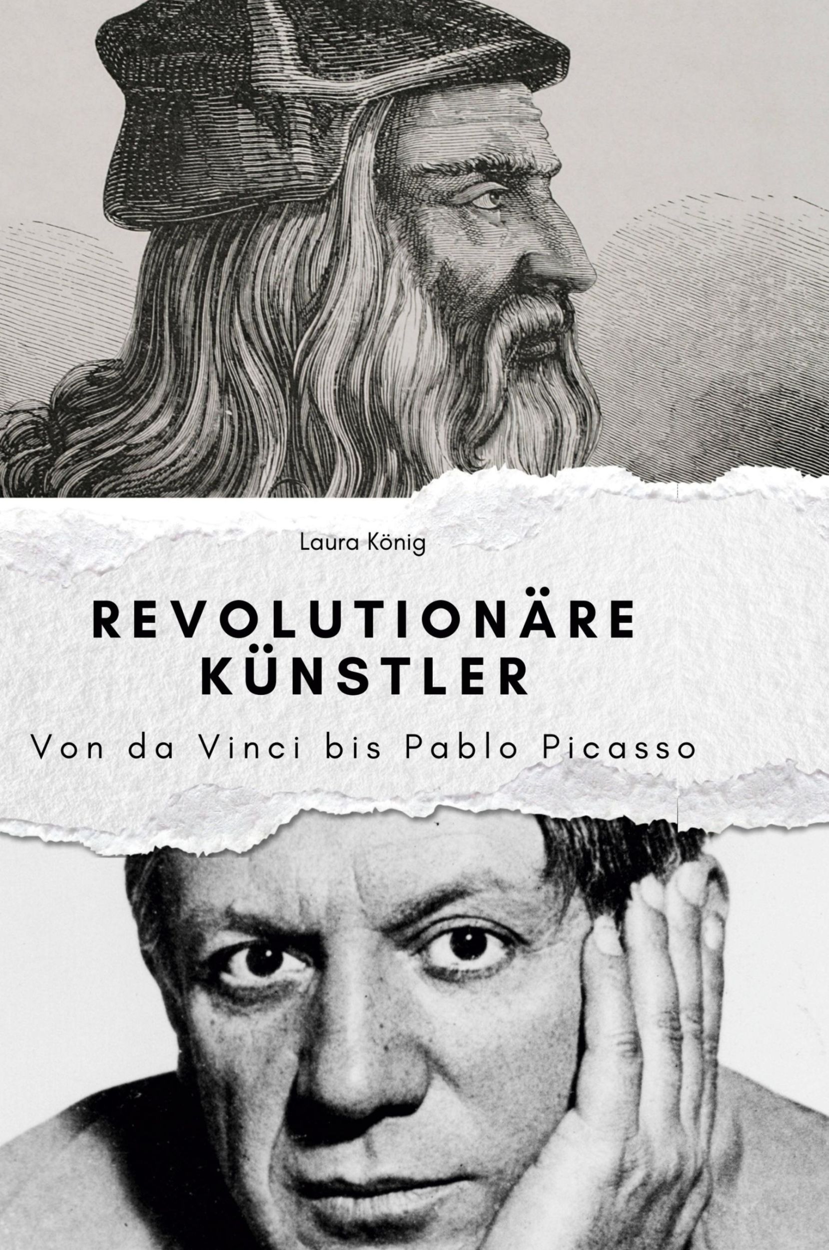 Cover: 9783759139078 | Revolutionäre Künstler | Von da Vinci bis Pablo Picasso | Laura König