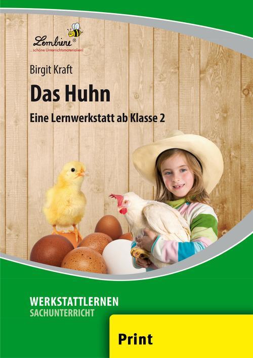 Cover: 9783956645655 | Das Huhn (PR) | Grundschule, Sachunterricht, Klasse 2 | Birgit Kraft