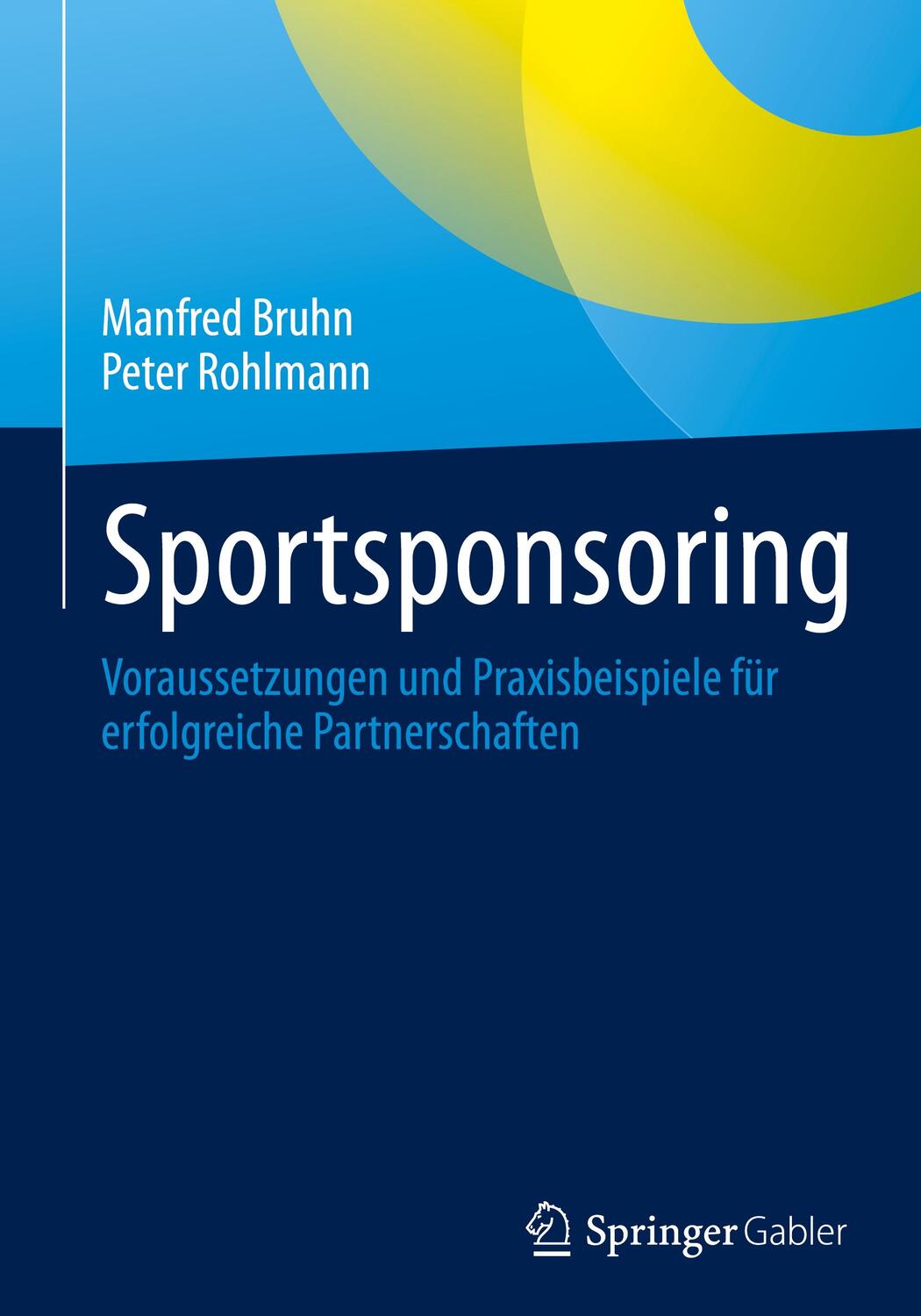 Cover: 9783658415617 | Sportsponsoring | Manfred Bruhn (u. a.) | Buch | xxiv | Deutsch | 2024