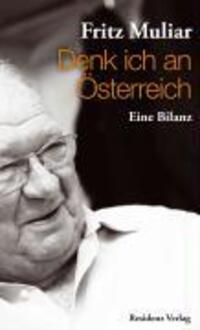 Cover: 9783701731428 | Denk ich an Österreich | Eine Bilanz | Fritz Muliar | Buch | 272 S.