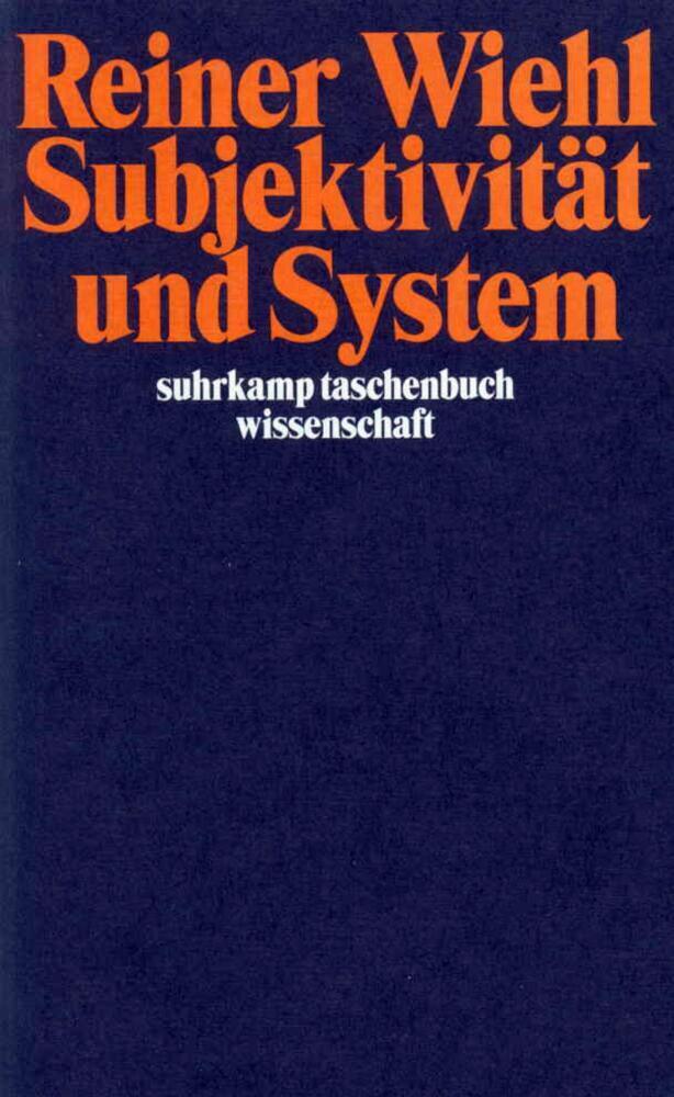 Cover: 9783518290941 | Subjektivität und System | Reiner Wiehl | Taschenbuch | Deutsch | 2000