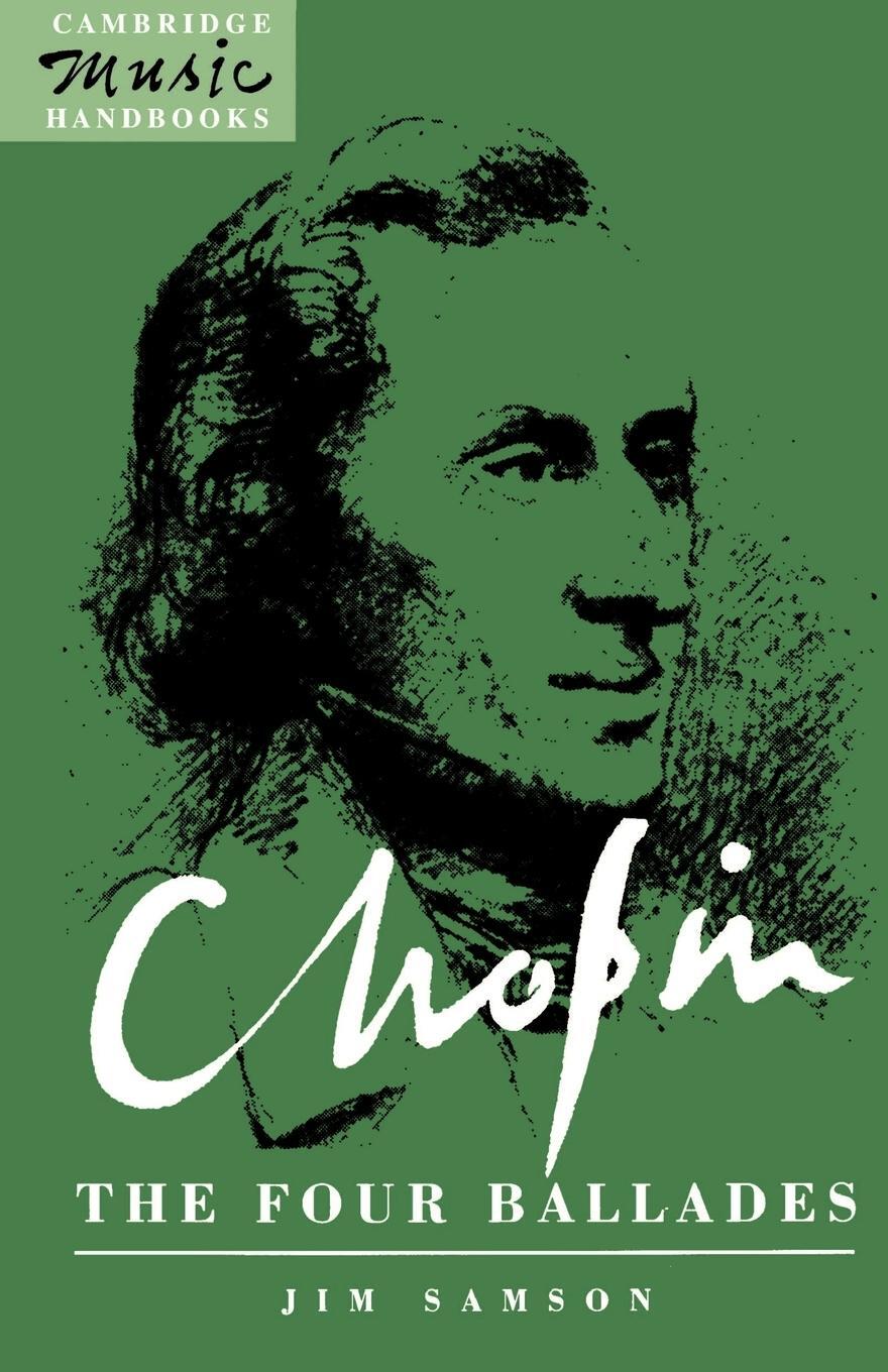 Cover: 9780521386159 | Chopin, the Four Ballades | Jim Samson | Taschenbuch | Paperback