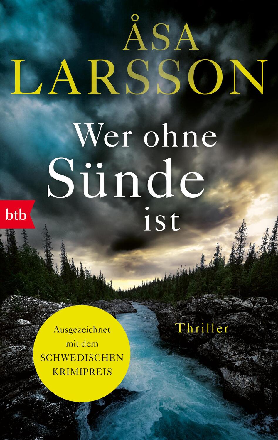 Cover: 9783442773299 | Wer ohne Sünde ist | Thriller | Åsa Larsson | Taschenbuch | 592 S.