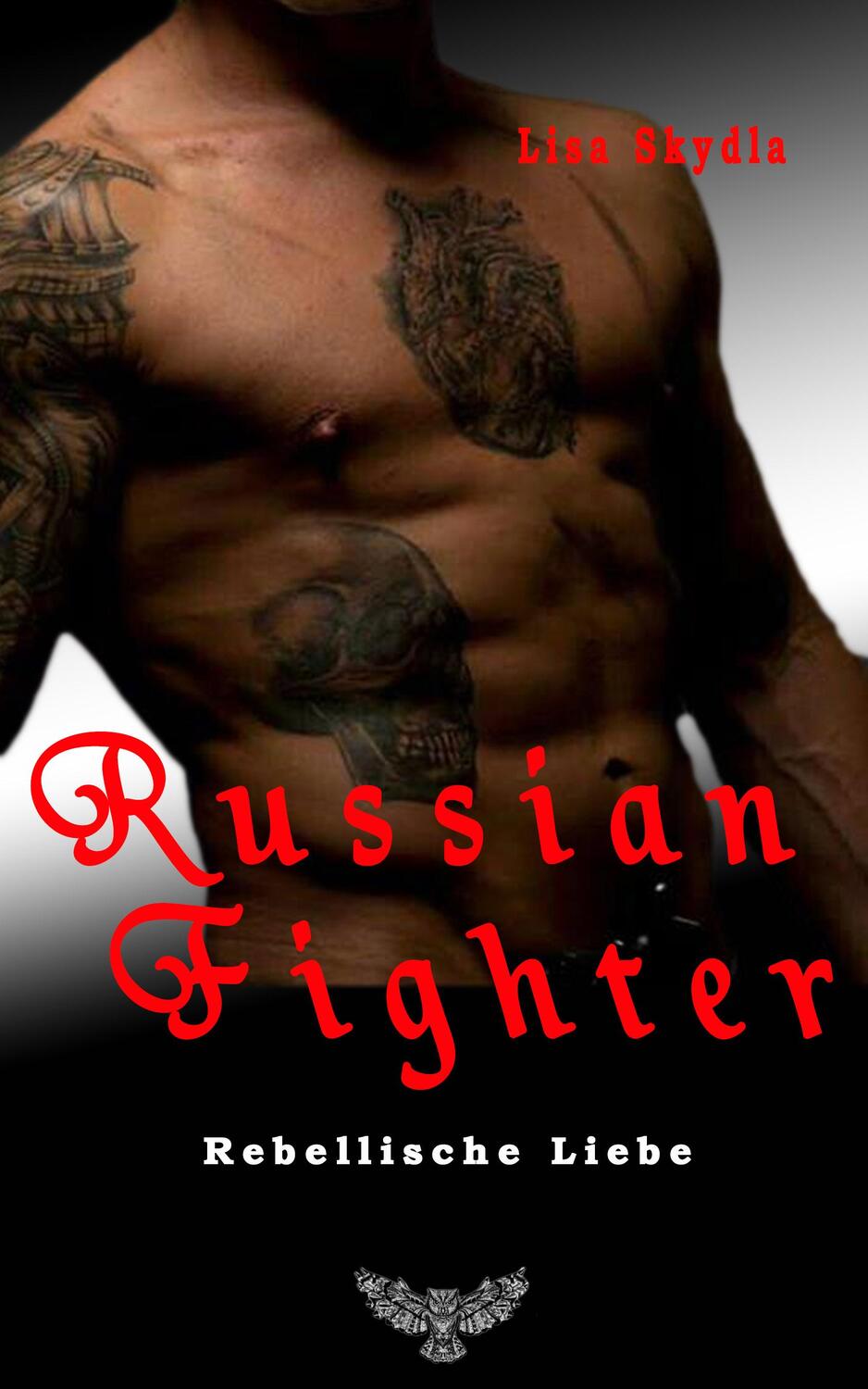 Cover: 9783945076903 | Russian Fighter 03 | Rebellische Liebe | Lisa Skydla | Taschenbuch