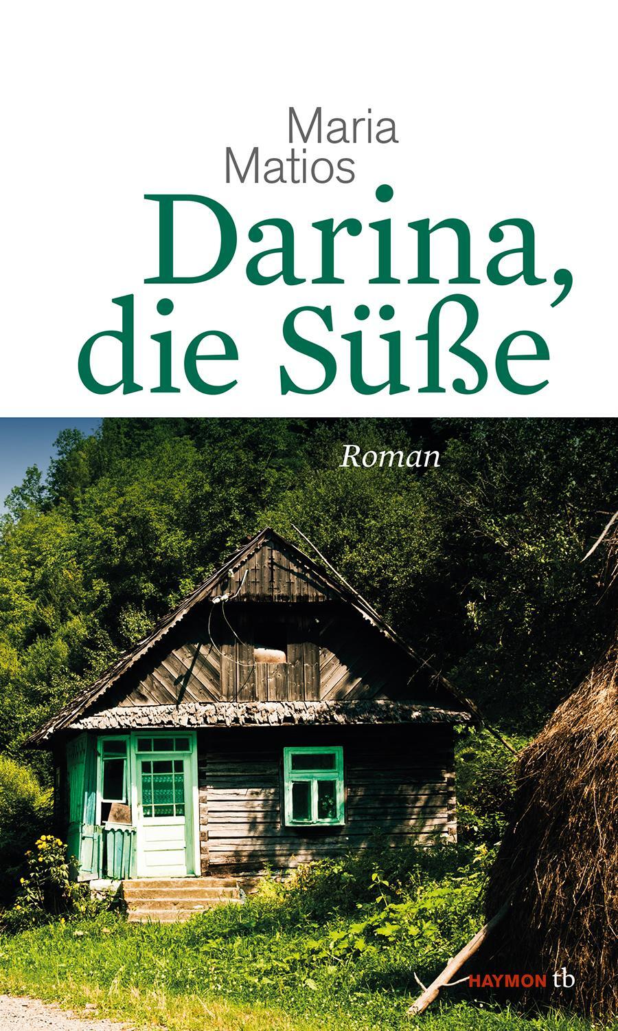 Cover: 9783852189147 | Darina, die Süße | Roman. Mit einem Nachwort von Andrej Kurkow | Buch