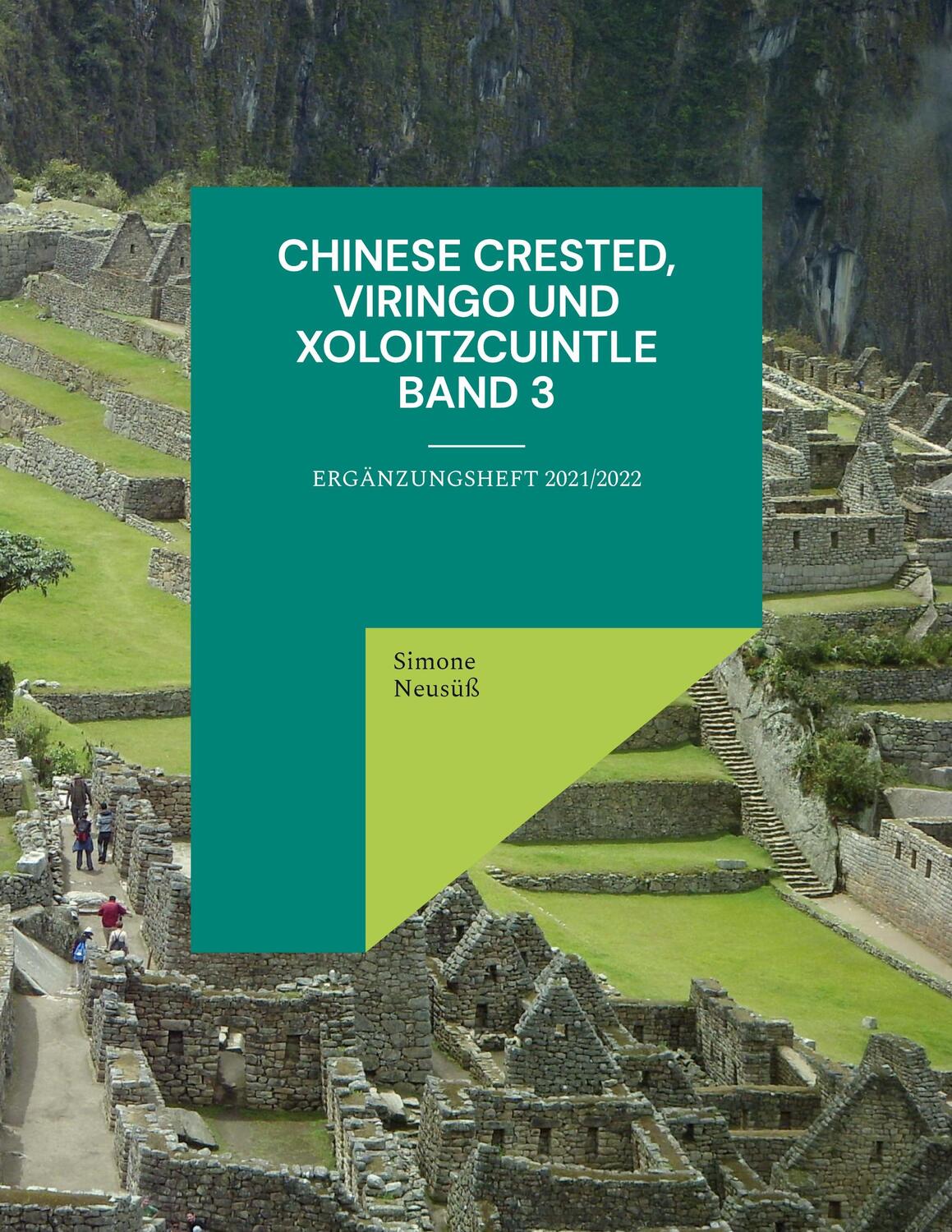 Cover: 9783756295364 | Chinese Crested, Viringo und Xoloitzcuintle | Simone Neusüß | Buch