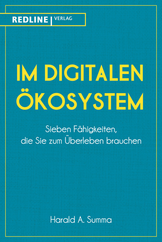 Cover: 9783868818130 | Im digitalen Ökosystem | Harald A. Summa | Buch | 2020