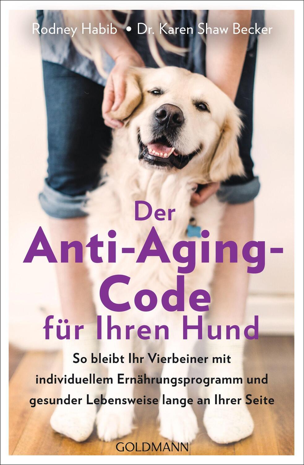 Cover: 9783442223336 | Der Anti-Aging-Code für Ihren Hund | Rodney Habib (u. a.) | Buch