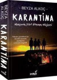 Cover: 9786052361801 | Karantina - Mahserin Dört Atlisinin Hikayesi 1 | Beyza Alkoc | Buch