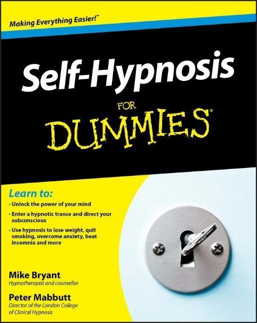 Cover: 9780470660737 | Self-Hypnosis For Dummies | Mike Bryant (u. a.) | Taschenbuch | 344 S.
