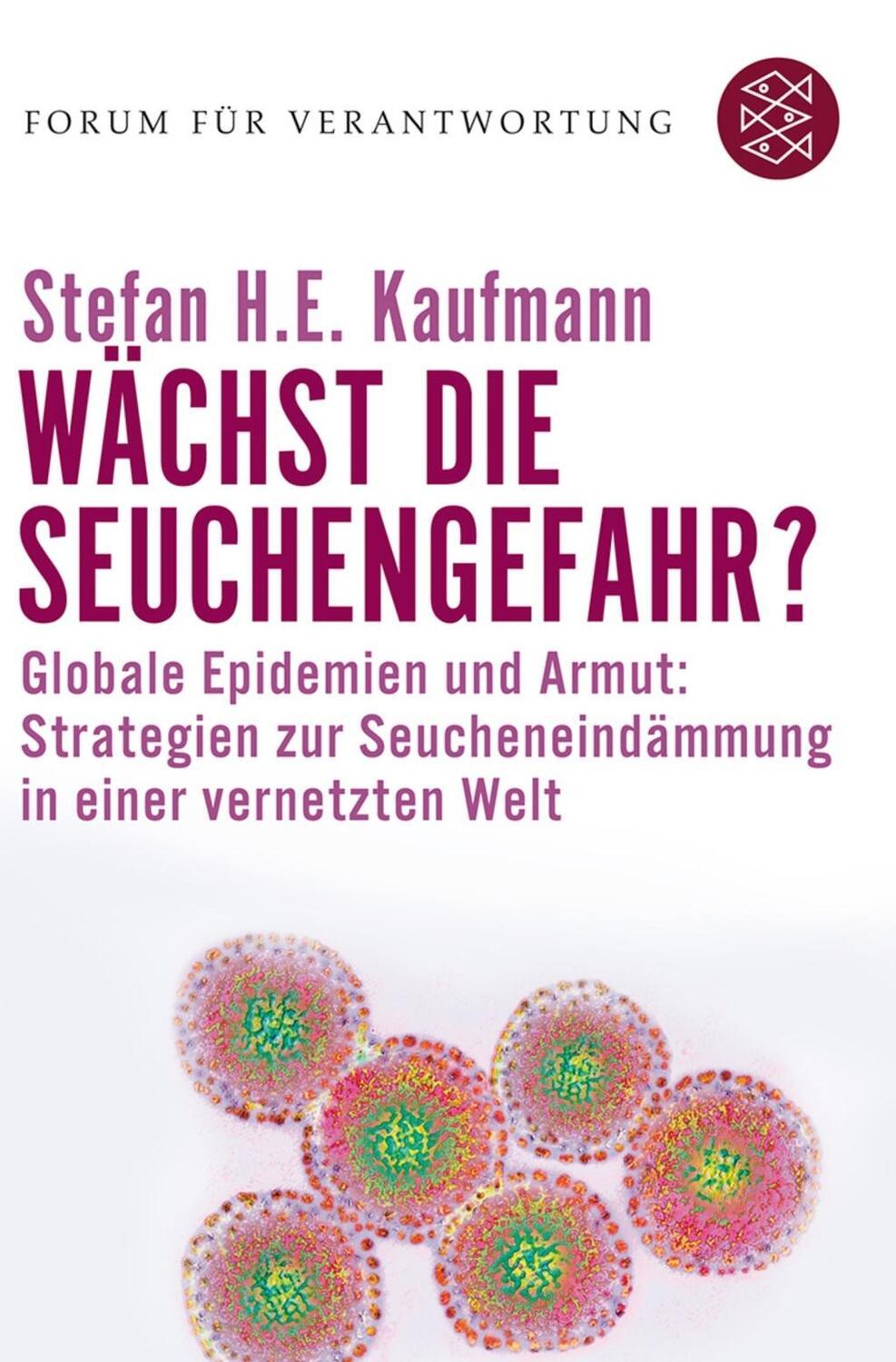 Cover: 9783596176649 | Wächst die Seuchengefahr? | Stefan H E Kaufmann | Taschenbuch | 368 S.