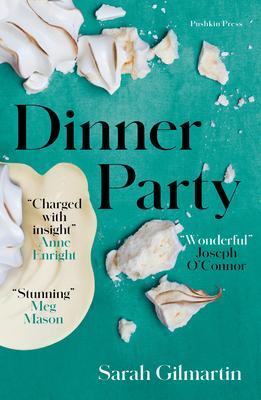 Cover: 9781911590583 | Dinner Party | A Tragedy | Sarah Gilmartin | Taschenbuch | Englisch