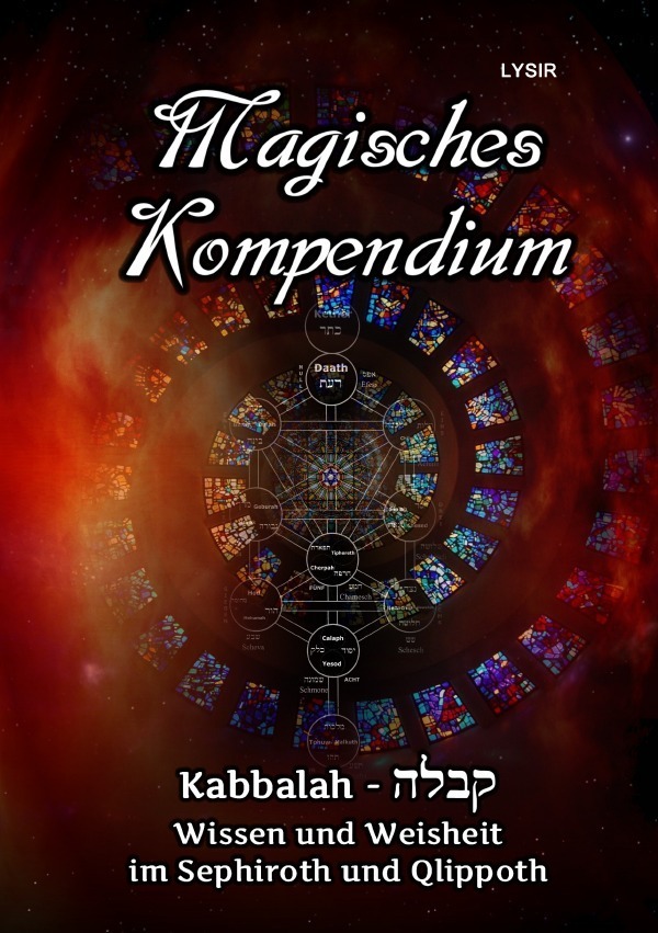 Cover: 9783748546887 | Magisches Kompendium - Kabbalah - Wissen und Weisheit im Sephiroth...