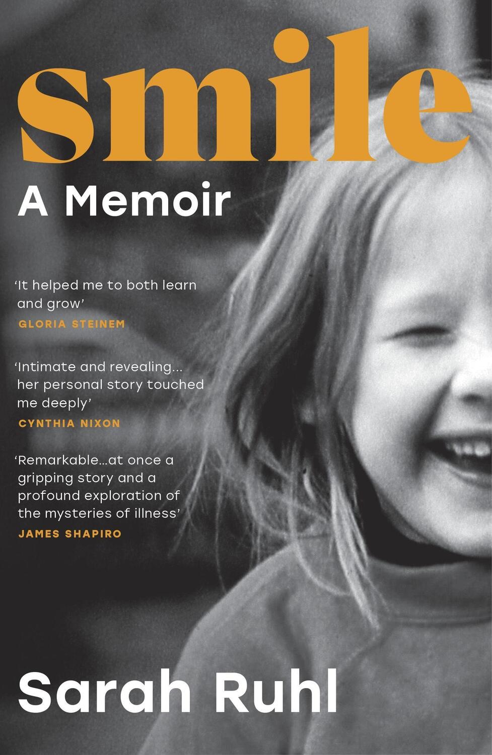 Cover: 9781529113167 | Smile | The Story of a Face | Sarah Ruhl | Taschenbuch | Englisch