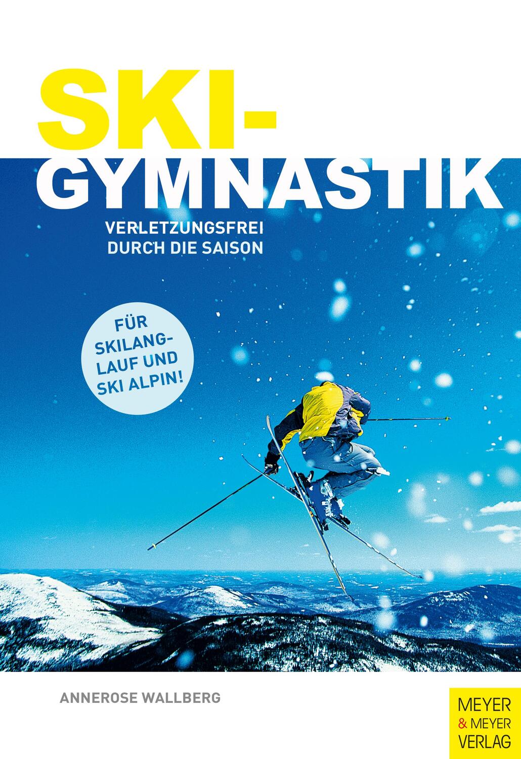 Cover: 9783898998833 | Skigymnastik | Verletzungsfrei durch die Saison | Annerose Wallberg