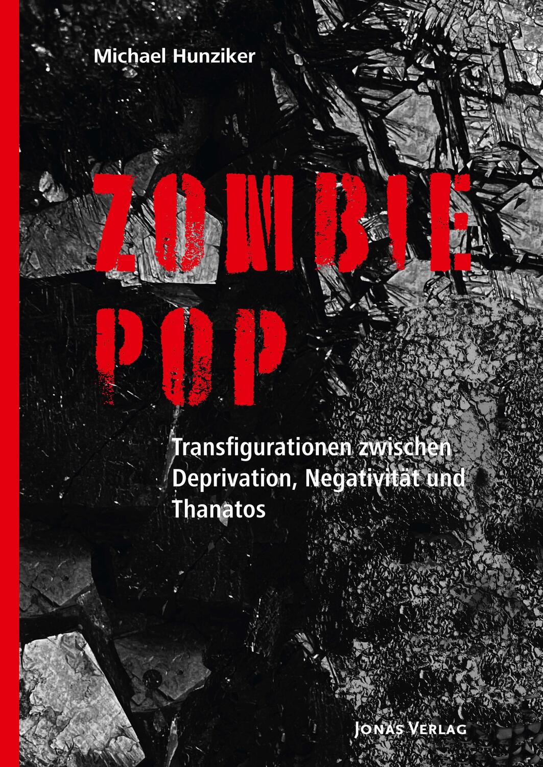 Cover: 9783894455941 | Zombie Pop | Michael Hunziker | Taschenbuch | Deutsch | 2022