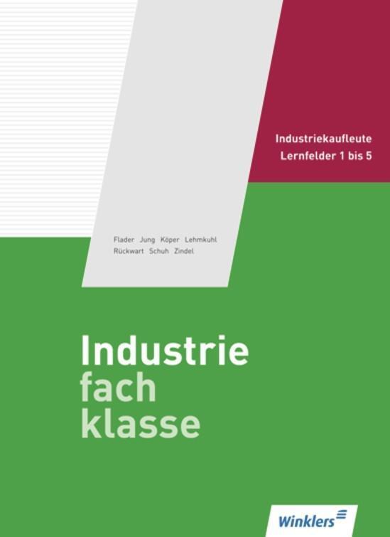 Cover: 9783804560604 | Industriefachklasse Band 1 | Björn Flader (u. a.) | Buch | Deutsch