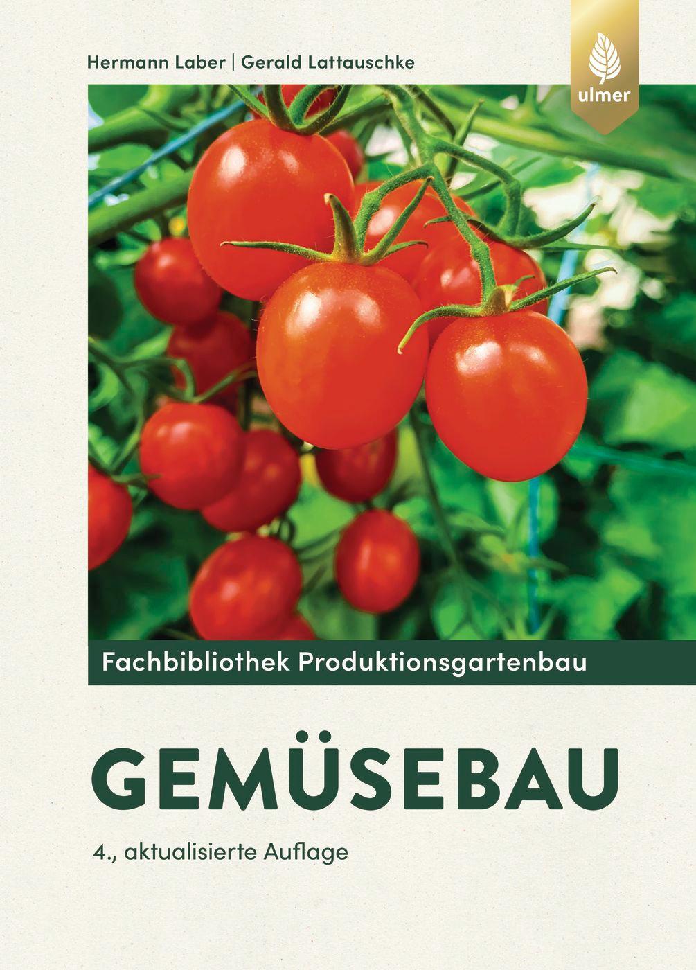 Cover: 9783818618315 | Gemüsebau | Hermann Laber (u. a.) | Buch | Deutsch | 2023