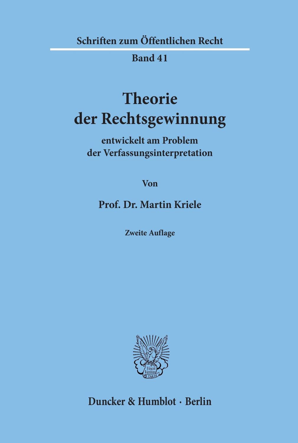 Cover: 9783428037353 | Theorie der Rechtsgewinnung | Martin Kriele | Taschenbuch | Paperback