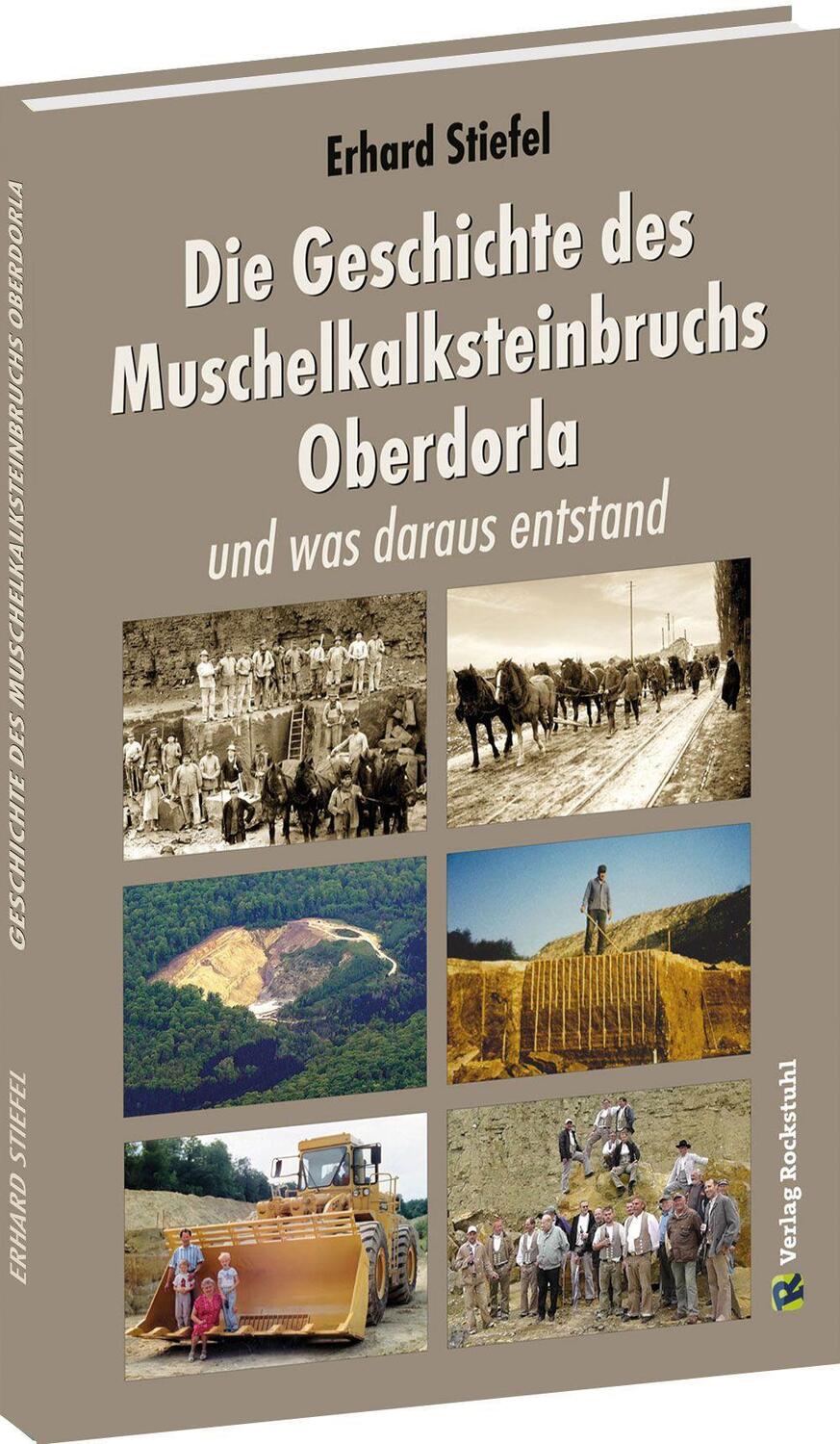 Cover: 9783959666312 | Die Geschichte des Muschelkalksteinbruchs Oberdorla | Erhard Stiefel
