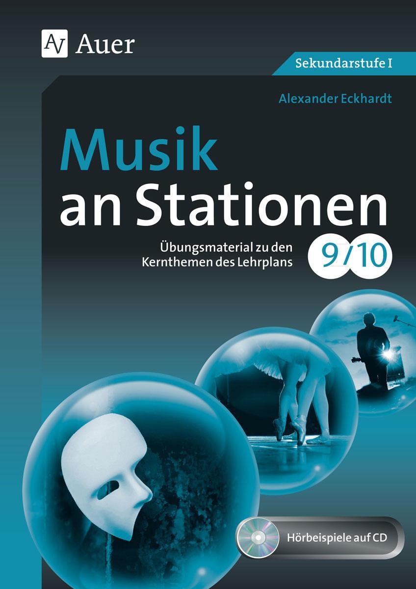 Cover: 9783403076971 | Musik an Stationen 9-10 | Alexander Eckhardt | Deutsch | 2016