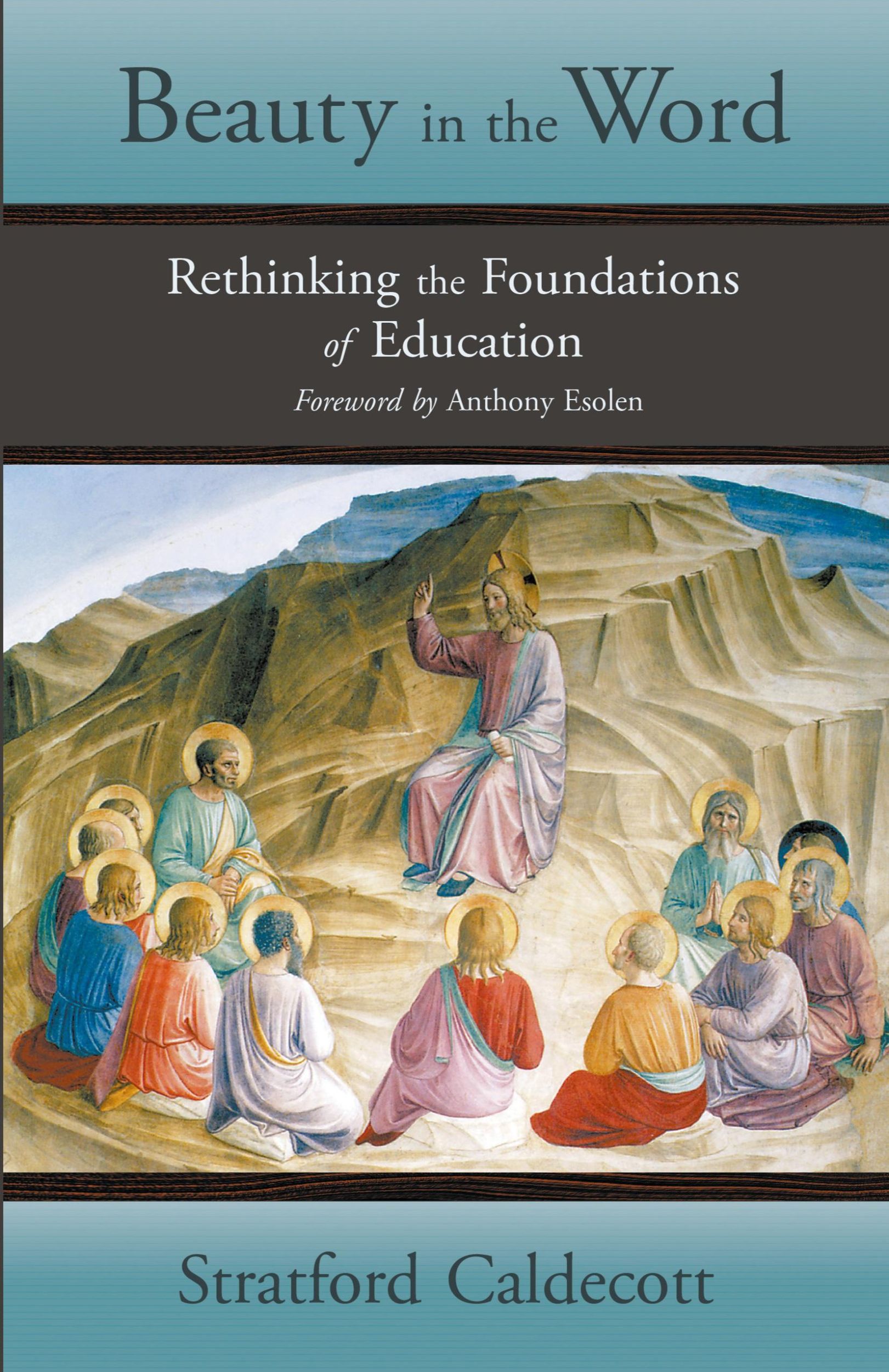 Cover: 9781621380047 | Beauty in the Word | Rethinking the Foundations of Education | Buch