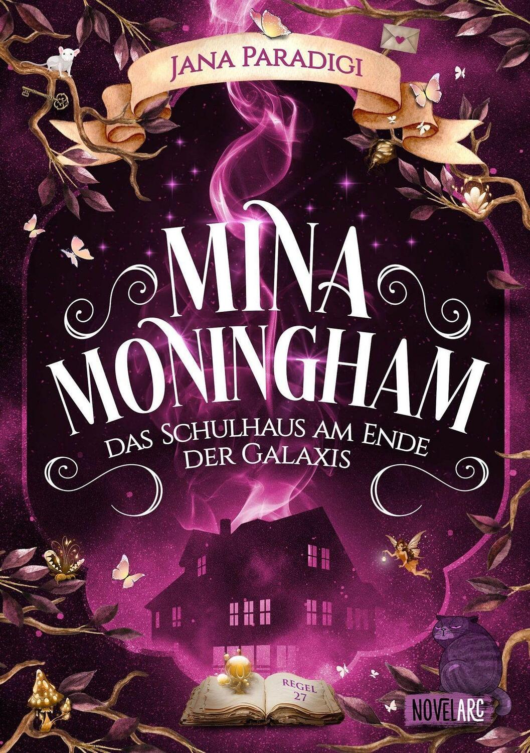 Cover: 9783985953615 | Mina Moningham - Das Schulhaus am Ende der Galaxis | Jana Paradigi