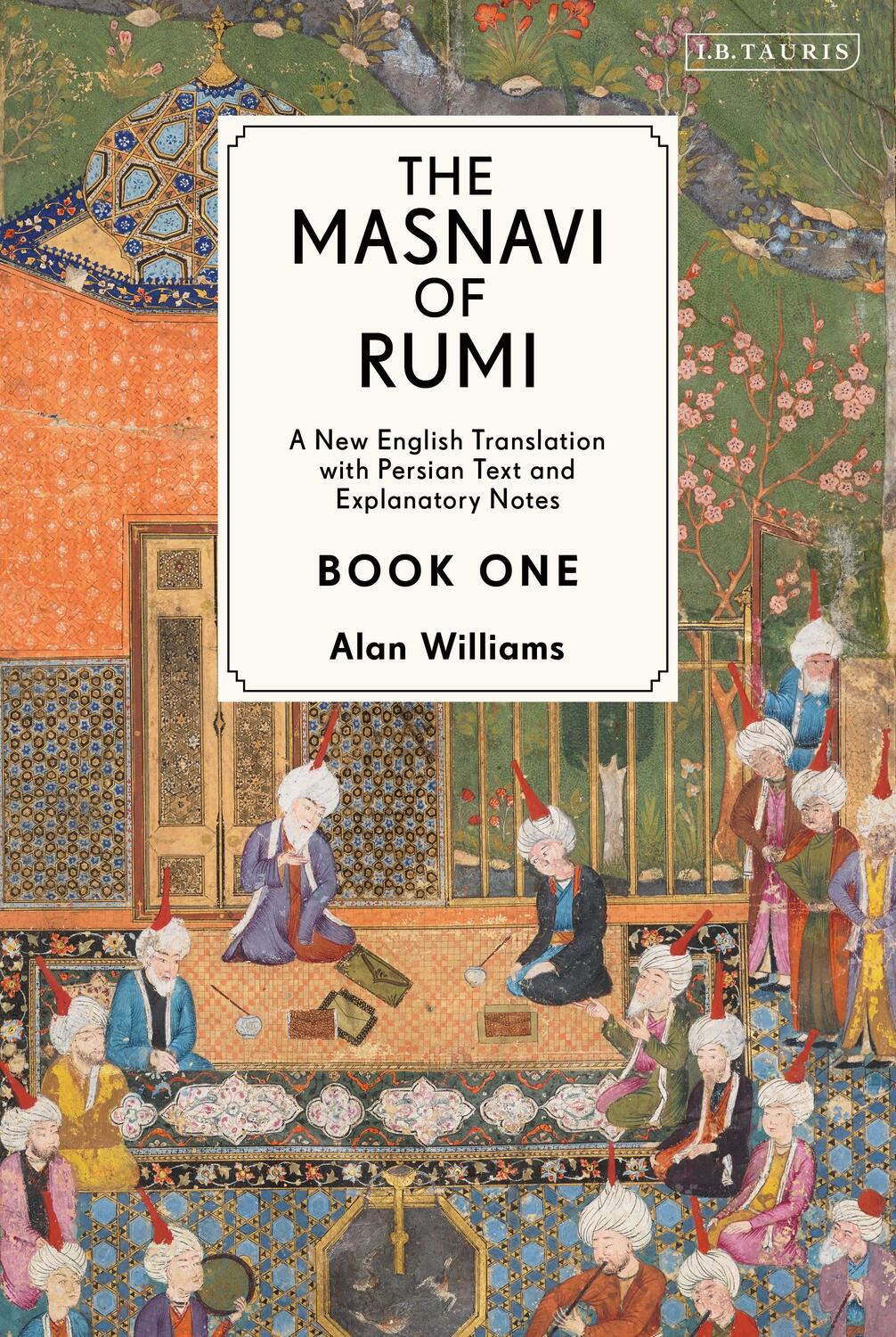 Cover: 9781788311458 | The Masnavi of Rumi, Book One | Jalaloddin Rumi | Buch | Gebunden