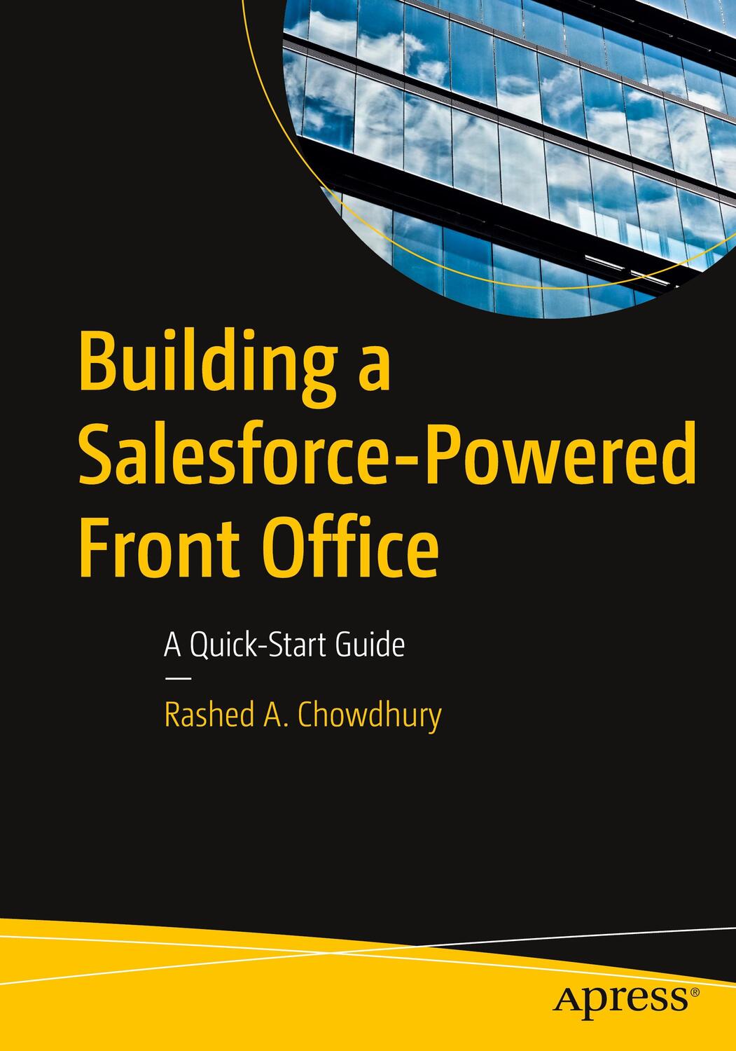 Cover: 9781484266755 | Building a Salesforce-Powered Front Office | A Quick-Start Guide | xxv