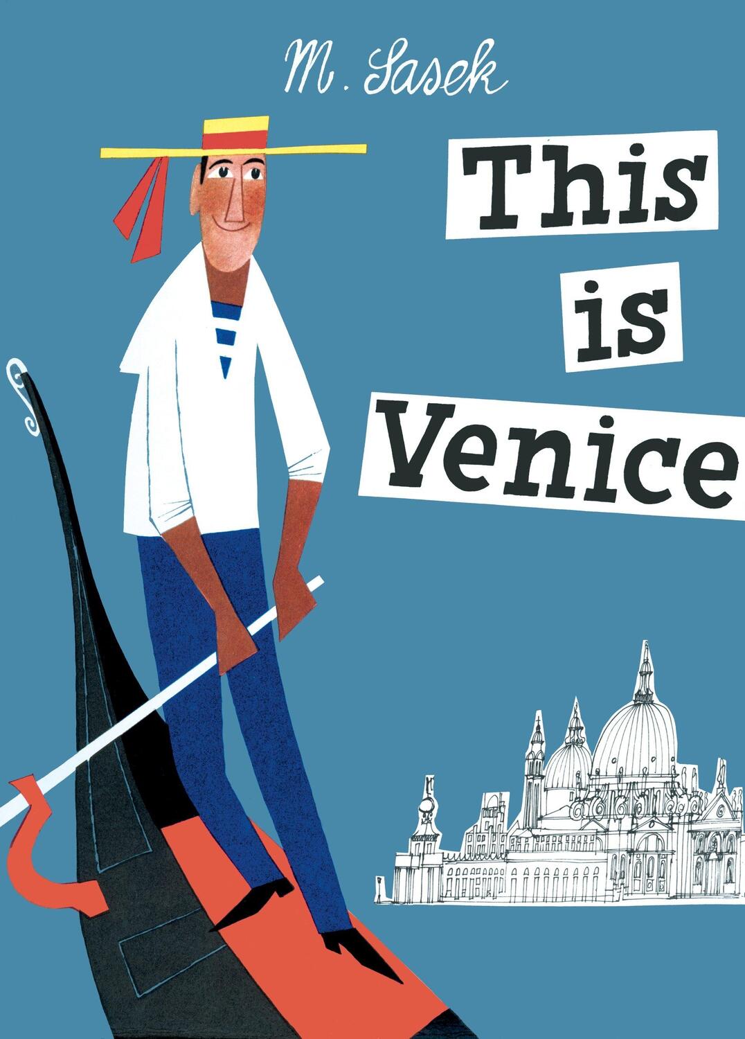 Cover: 9780789312235 | This Is Venice | M. Sasek | Buch | This Is . . | Englisch | 2005