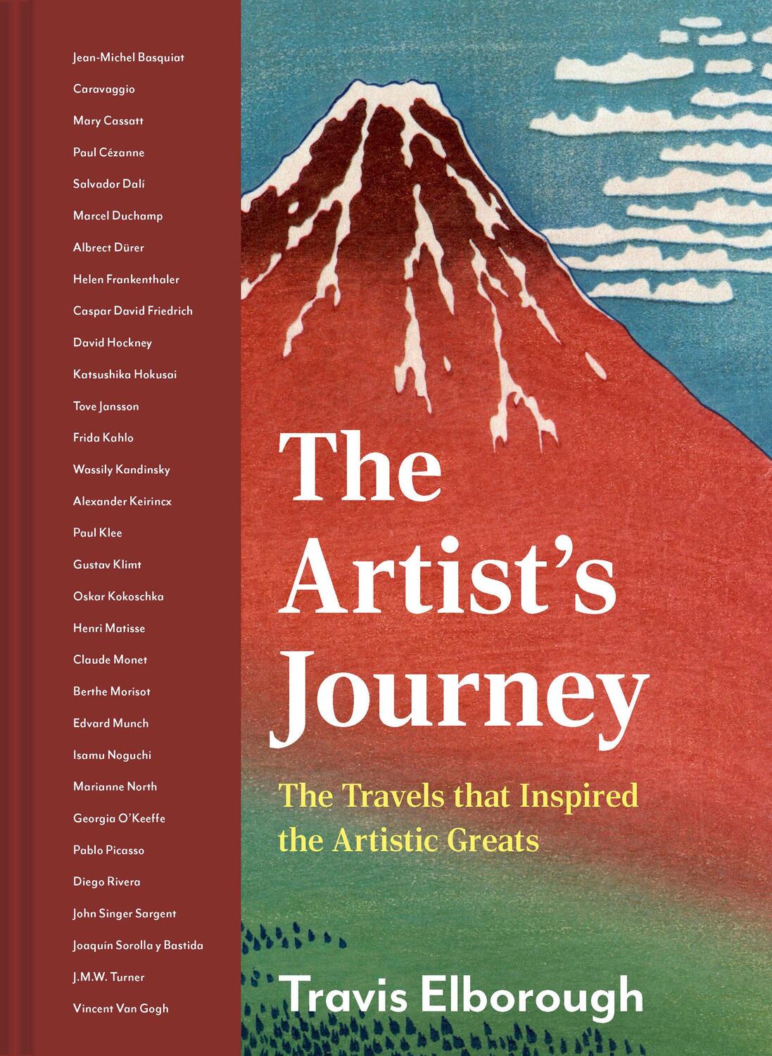 Cover: 9780711268692 | The Artist's Journey | The travels that inspired the artistic greats