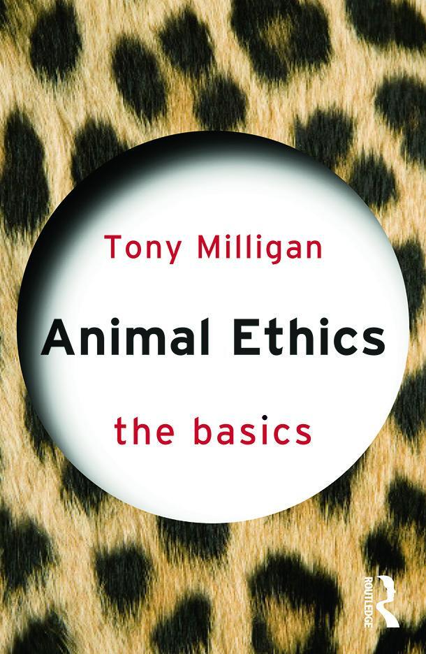 Cover: 9780415739368 | Animal Ethics: The Basics | Tony Miligan | Taschenbuch | Englisch