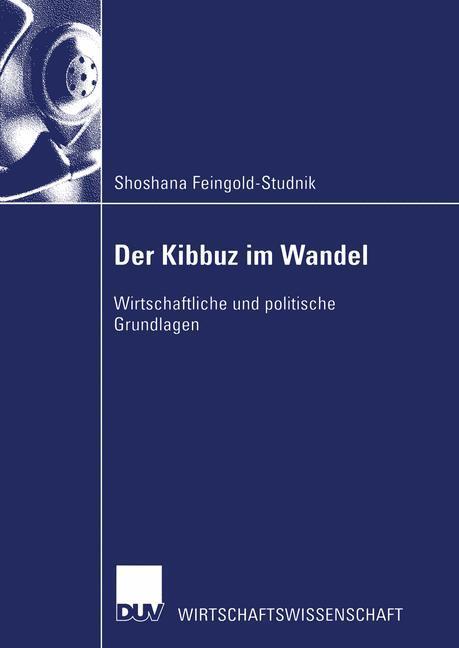 Cover: 9783824406722 | Der Kibbuz im Wandel | Wirtschaftliche und politische Grundlagen | xxi