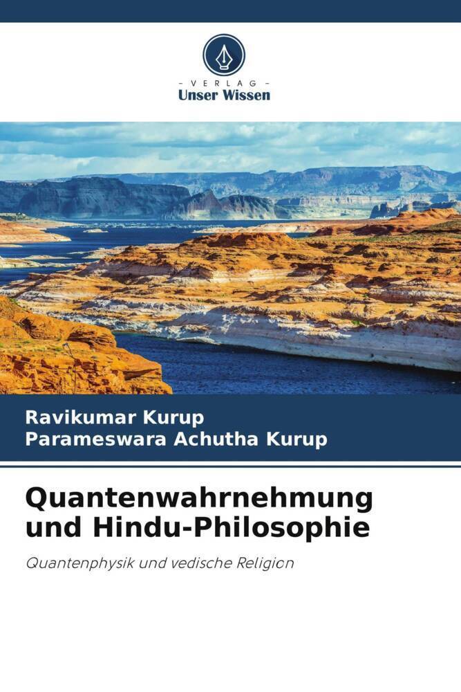 Cover: 9786207521777 | Quantenwahrnehmung und Hindu-Philosophie | Ravikumar Kurup (u. a.)