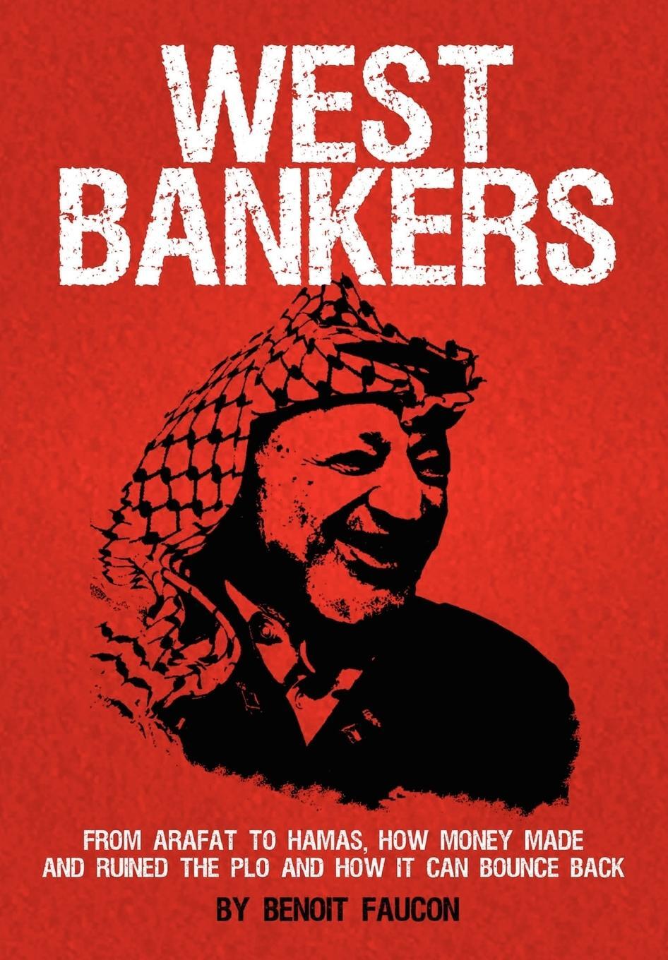 Cover: 9781445214405 | West Bankers | Benoît Faucon | Buch | Englisch | 2010 | Lulu.com