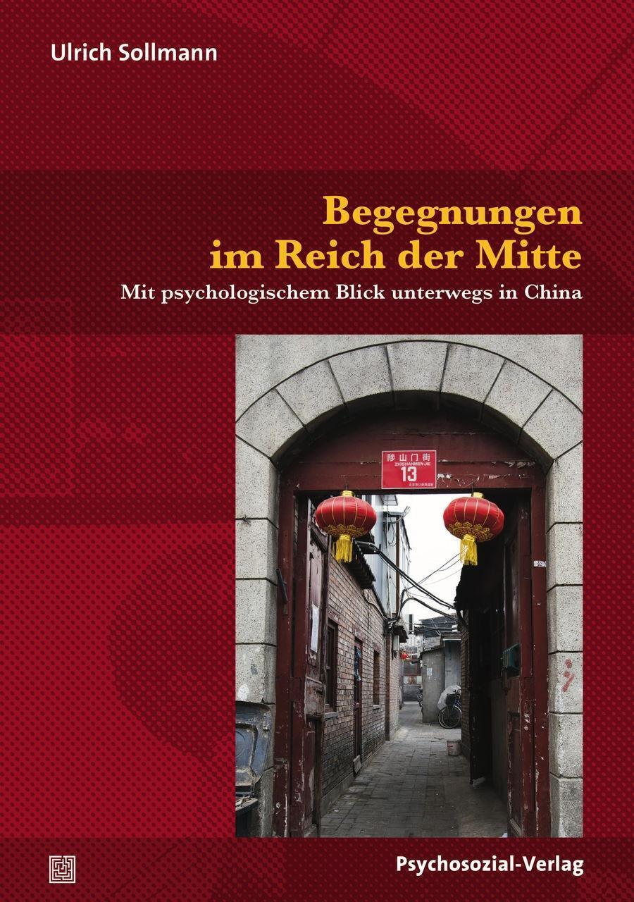 Cover: 9783837925470 | Begegnungen im Reich der Mitte | Ulrich Sollmann | Taschenbuch | 2018