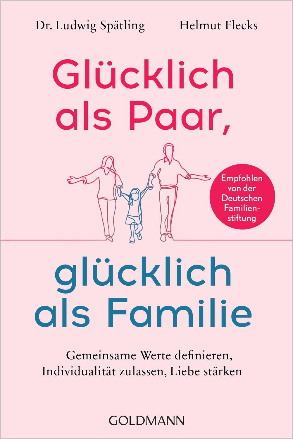 Cover: 9783442179657 | Glücklich als Paar, glücklich als Familie | Ludwig Spätling (u. a.)