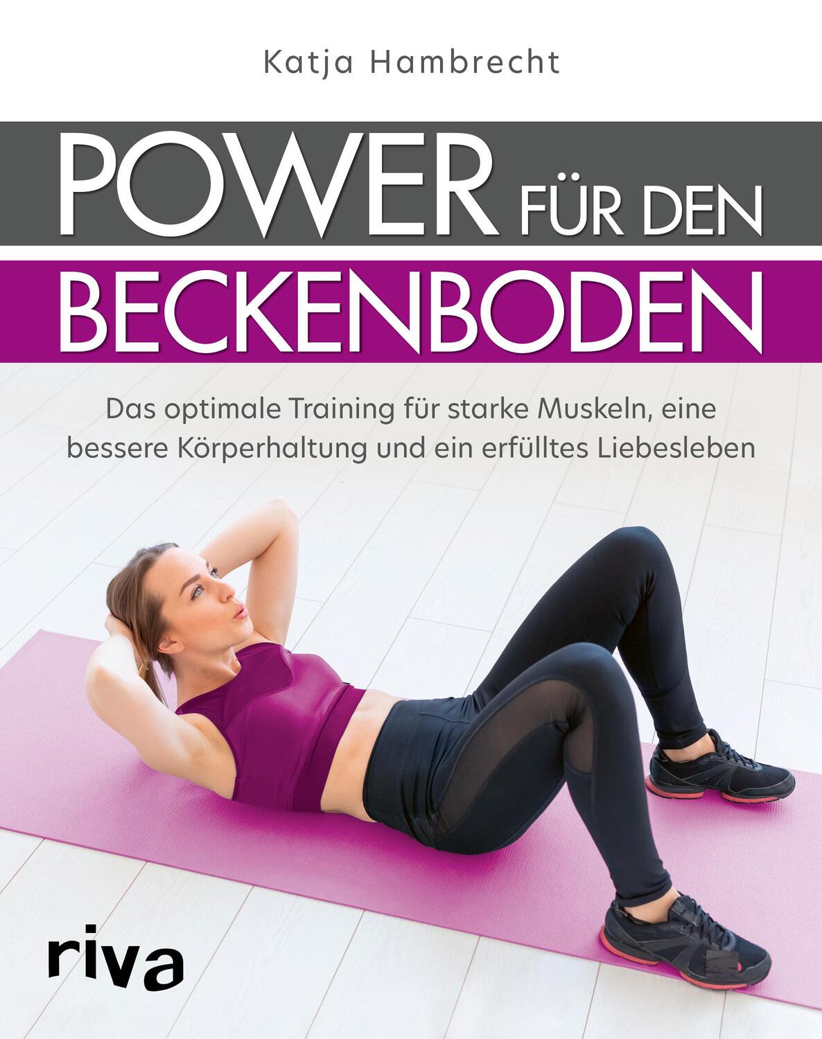Cover: 9783742320483 | Power für den Beckenboden | Katja Hambrecht | Taschenbuch | 240 S.
