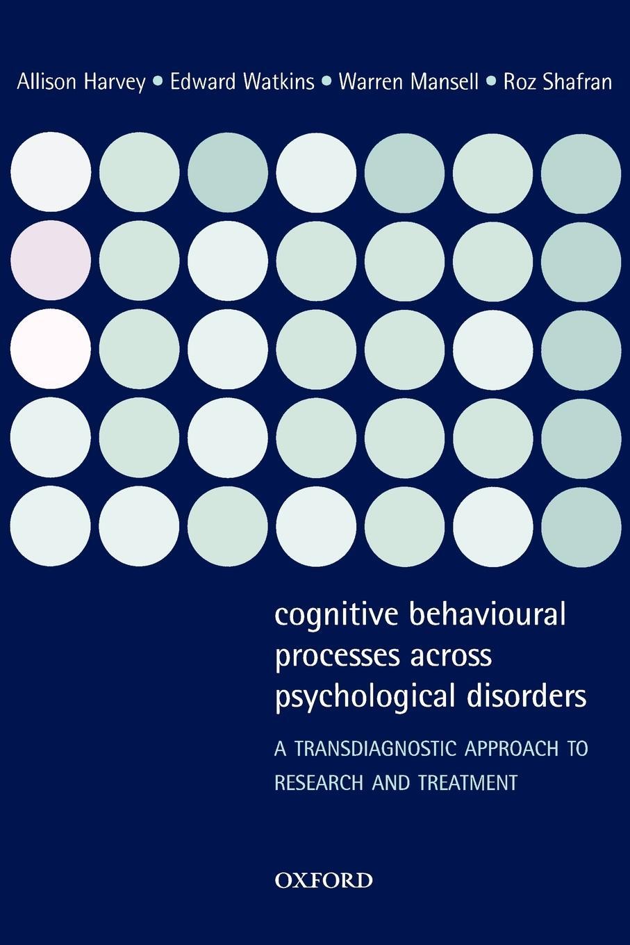 Cover: 9780198528883 | Cognitive Behavioural Processes Across Psychological Disorders | Buch
