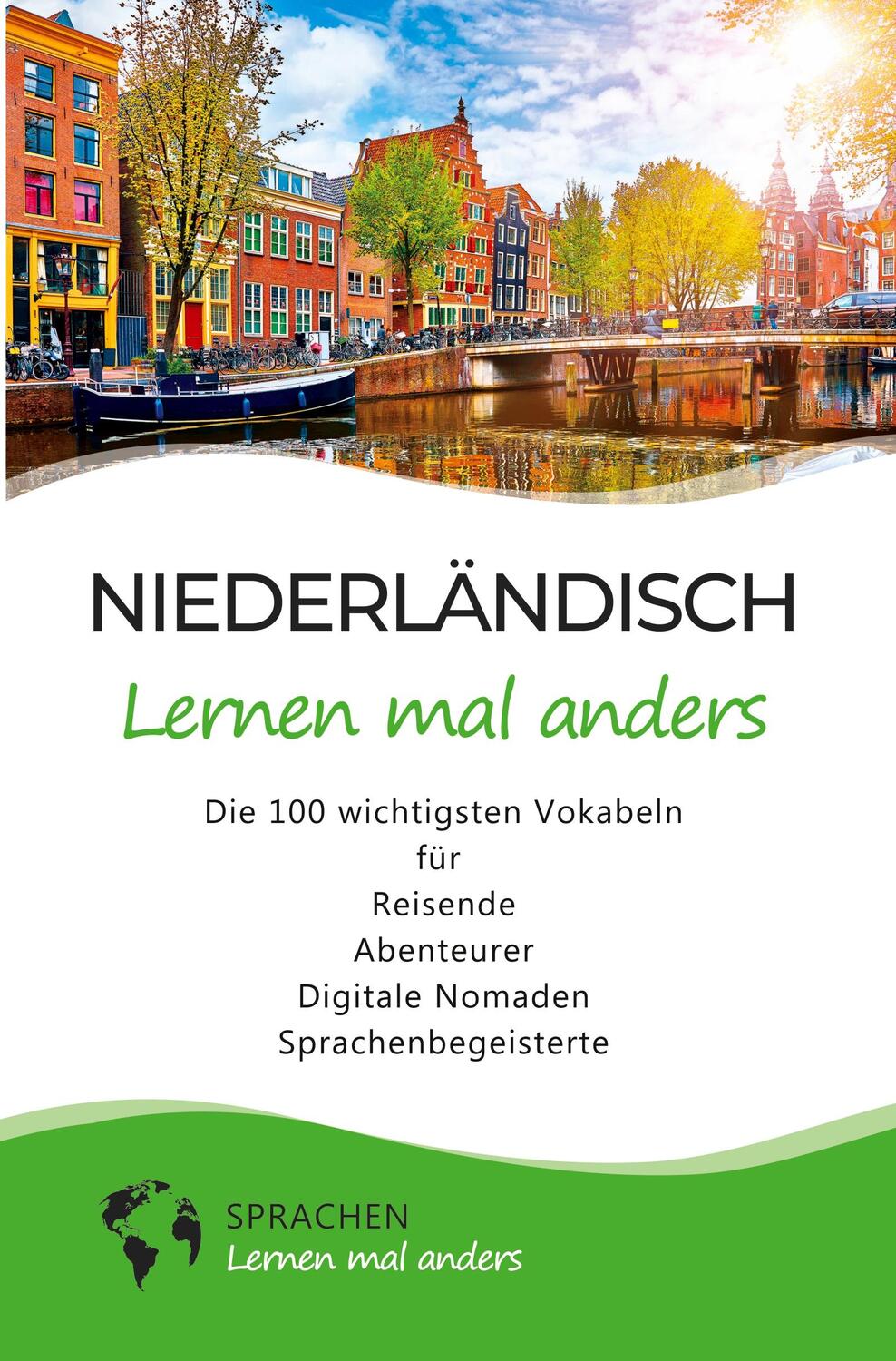Cover: 9783754680728 | Niederländisch lernen mal anders - Die 100 wichtigsten Vokabeln | Buch