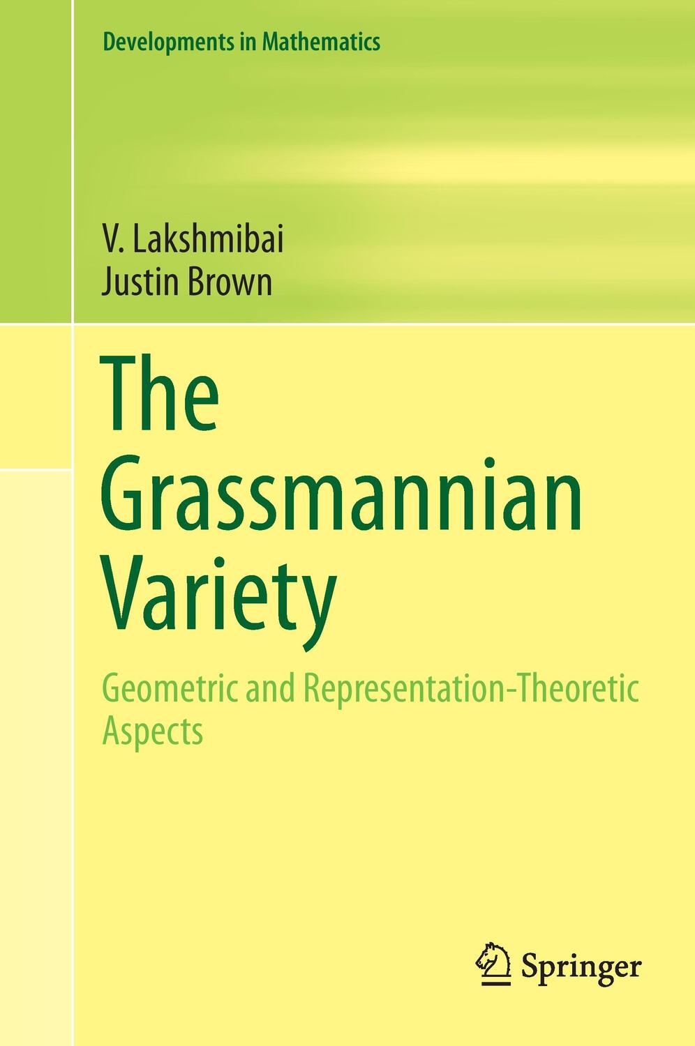 Cover: 9781493930814 | The Grassmannian Variety | Justin Brown (u. a.) | Buch | Englisch