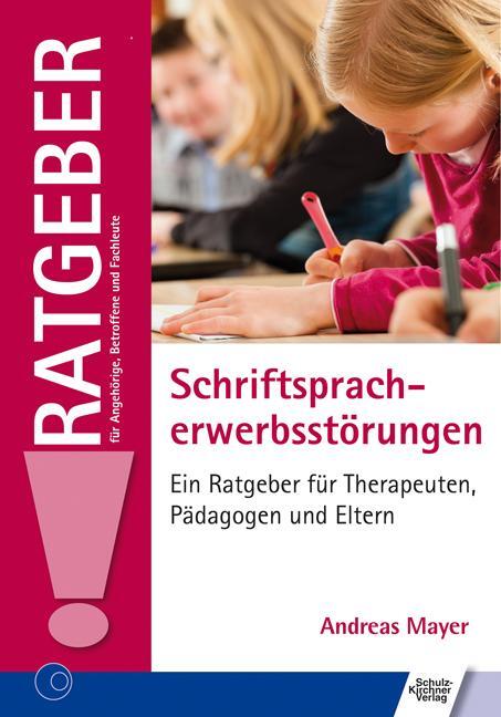 Cover: 9783824811489 | Schriftspracherwerbsstörungen | Andreas Mayer | Taschenbuch | Deutsch