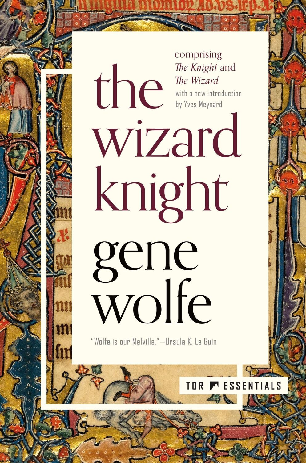 Cover: 9781250237446 | The Wizard Knight | (Comprising the Knight and the Wizard) | Wolfe