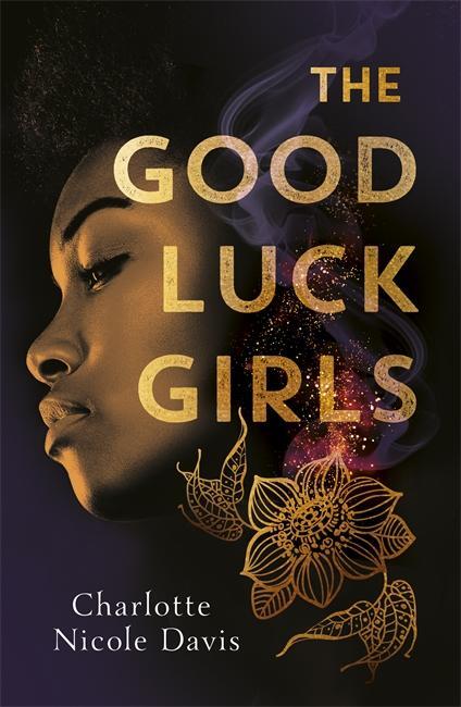 Cover: 9781471408250 | The Good Luck Girls | Charlotte Davis | Taschenbuch | 384 S. | 2019