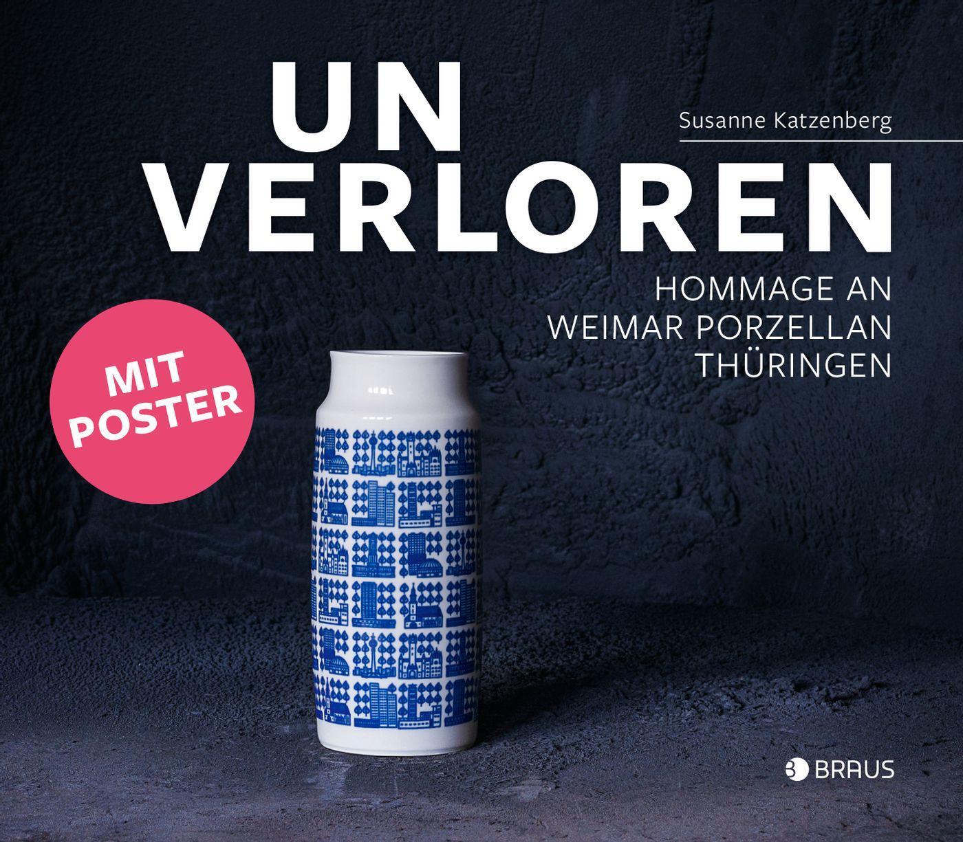 Cover: 9783862282135 | Unverloren | Hommage an die Weimar Porzellan Manufaktur, Thüringen