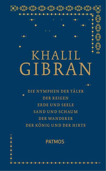 Cover: 9783843601740 | Sämtliche Werke Band 3 | Khalil Gibran | Buch | Hardcover mit Leseband