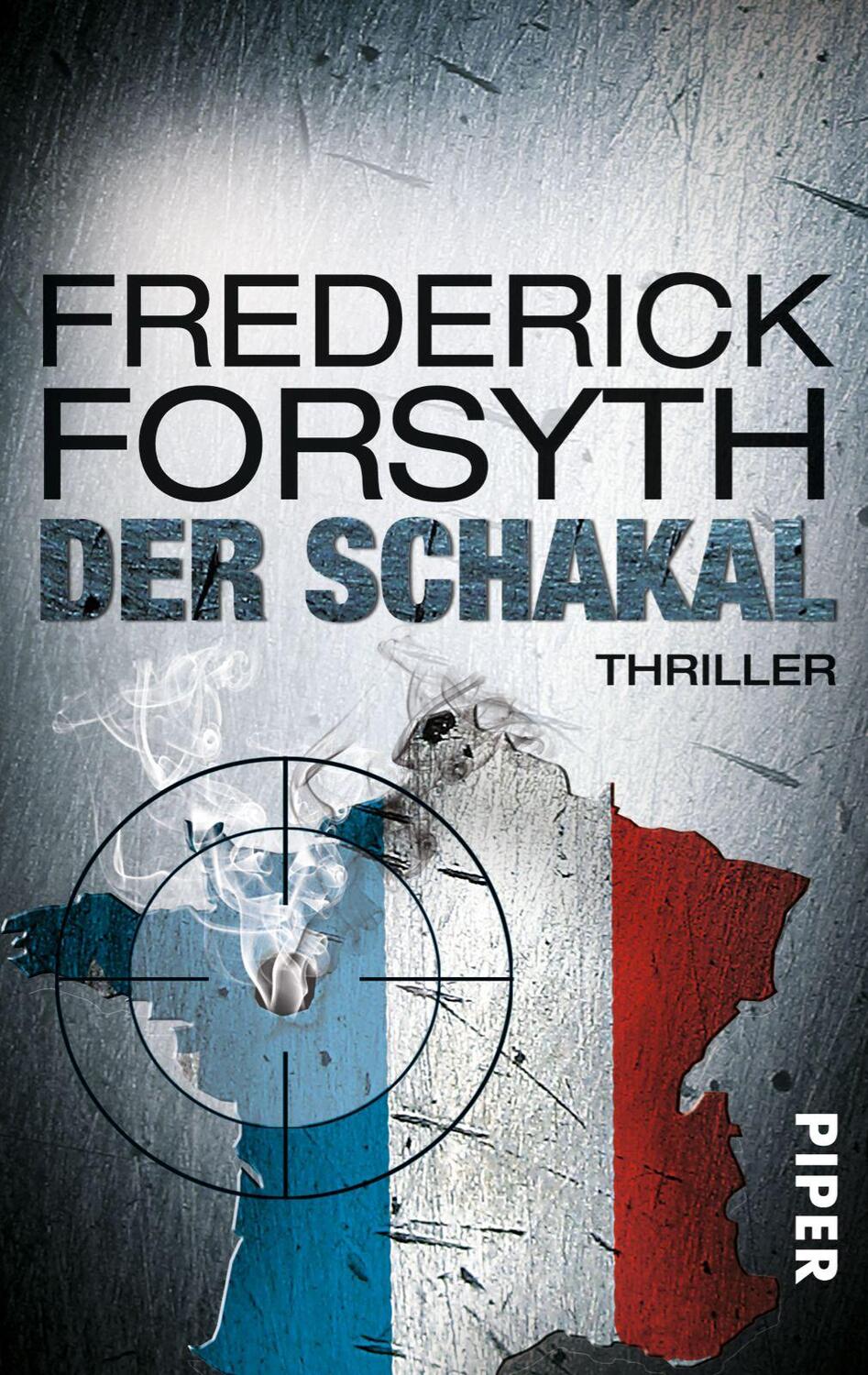 Cover: 9783492302142 | Der Schakal | Frederick Forsyth | Taschenbuch | 448 S. | Deutsch