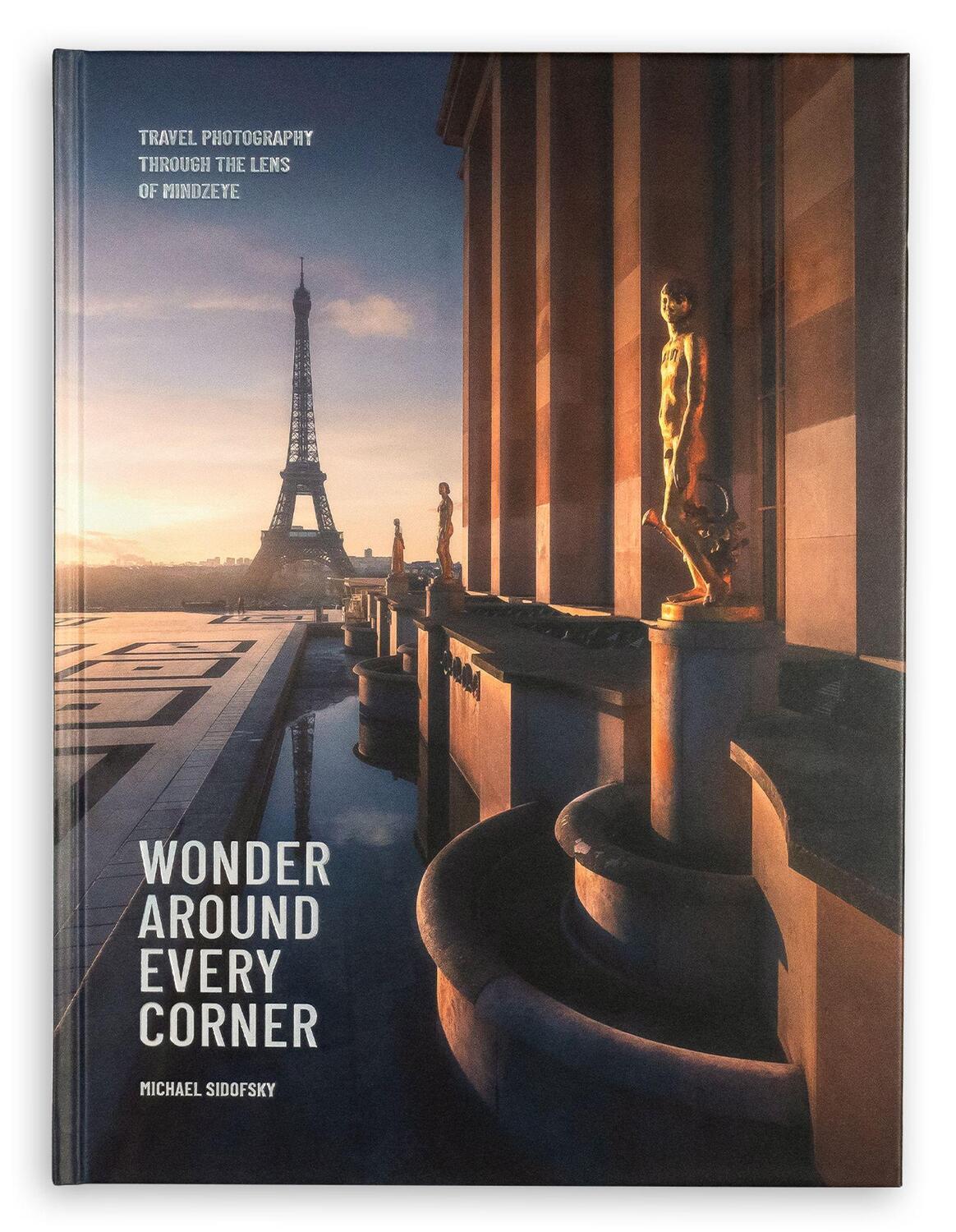 Cover: 9781951963095 | Wonder Around Every Corner | Michael Sidofsky | Buch | Gebunden | 2023