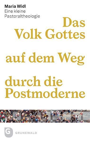 Cover: 9783786730705 | Das Volk Gottes auf dem Weg durch die Postmoderne | Maria Widl | Buch